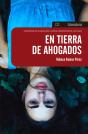 En Tierra De Ahogados - Preview