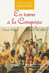 En Torno A La Conquista - Une Anthologie