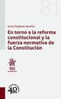 En Torno A La Reforma Constitucional Y La Fuerza Normativa De La Constitución. - Preview