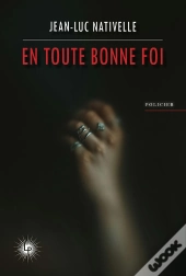 En Toute Bonne Foi