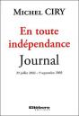 En Toute Indépendance ; Journal, 29 Juillet 2002, 9 Septembre 2003 - Preview