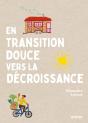 En Transition Douce Vers La Décroissance - Preview