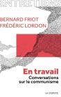 En Travail : Conversations Sur Le Communisme - Preview
