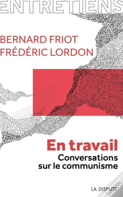 Capa do artigo En Travail : Conversations Sur Le Communisme