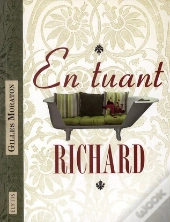En Tuant Richard