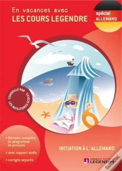 Capa do artigo En Vacances Avec Les Cours Legendre ; Initiation À L'Allemand ; Classes De Primaire