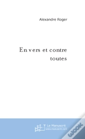 En Vers Et Contre Toutes