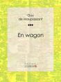 En Wagon - Preview