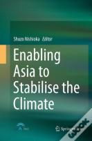 Enabling Asia To Stabilise The Climate
