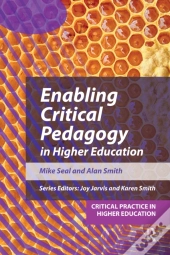 Enabling Critical Pedagogy In Higher Education
