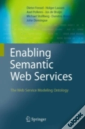 Enabling Semantic Web Services
