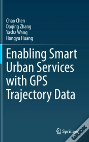 Capa do artigo Enabling Smart Urban Services With Gps Trajectory Data