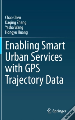 Capa do artigo Enabling Smart Urban Services With Gps Trajectory Data