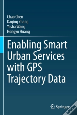 Capa do artigo Enabling Smart Urban Services With Gps Trajectory Data