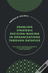 Enabling Strategic Decision-Making In Organizations Through Dataplex
