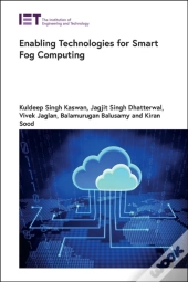 Enabling Technologies For Smart Fog Computing
