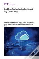 Enabling Technologies For Smart Fog Computing