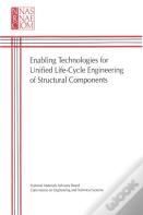Enabling Technologies For Unified Life-Cycle Engineering Of Structural Components