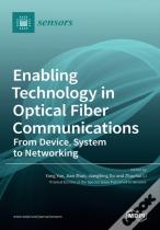 Enabling Technology In Optical Fiber Communications