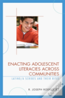 Enacting Adolescent Literacies Across Communities