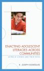Enacting Adolescent Literacies Across Communities - Preview