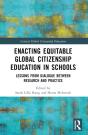 Enacting Equitable Global Citizenship Education In Schools - Preview