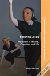Enacting Lecoq