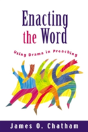 Enacting The Word - Preview
