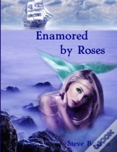Enamored By Roses