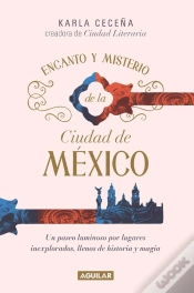 Capa do artigo Encanto Y Mistero De La Ciudad De México