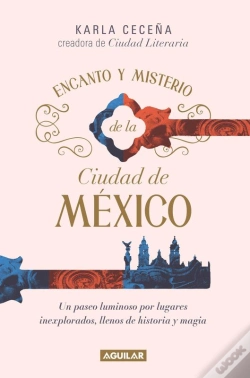 Capa do artigo Encanto Y Mistero De La Ciudad De México