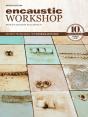Encaustic Workshop, Revised - Preview