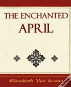 Capa do artigo Enchanted April - Elizabeth Von Armin