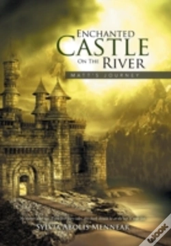 Capa do artigo Enchanted Castle On The River: Matt'S Journey
