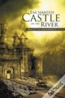 Enchanted Castle On The River