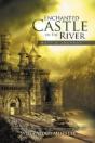 Enchanted Castle On The River - Preview