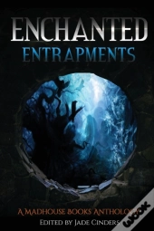 Enchanted Entrapments