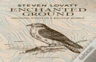 Enchanted Ground: Growing Roots In A Broken World (Signed Edition)