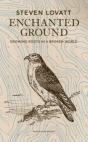 Enchanted Ground: Growing Roots In A Broken World (Signed Edition) - Preview