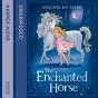 Enchanted Horse - Preview