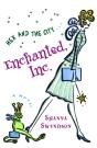 Enchanted, Inc. - Preview