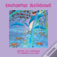Enchanted Rainbows