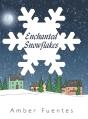 Enchanted Snowflakes - Preview