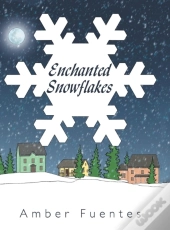 Enchanted Snowflakes