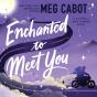 Enchanted To Meet You - Preview