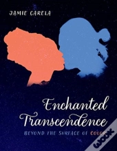 Enchanted Transcendence
