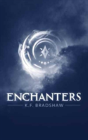Enchanters - Preview