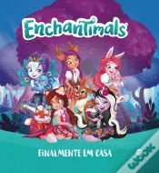 Capa do artigo Enchantimals - Finalmente em Casa