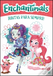 Capa do artigo Enchantimals - Juntas para Sempre