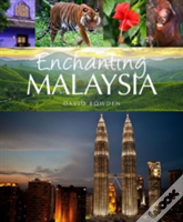 Enchanting Malaysia